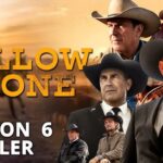 Yellowstone Season 6
