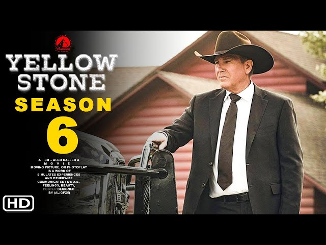 Yellowstone Season 6