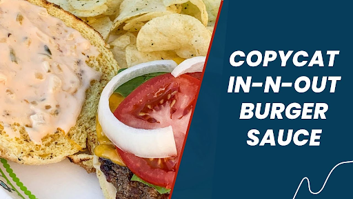 In N Out Sauce Recipe