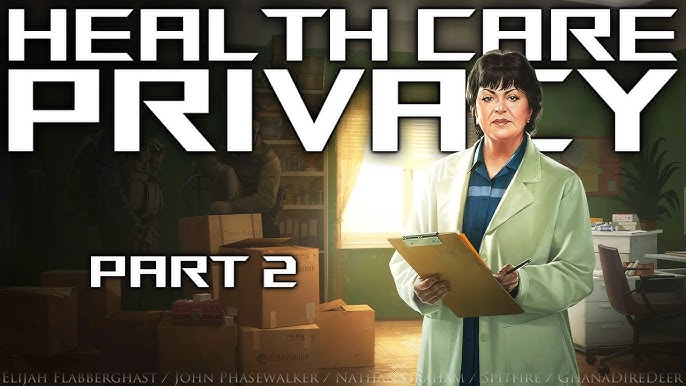 Health Care Privacy Part 2
