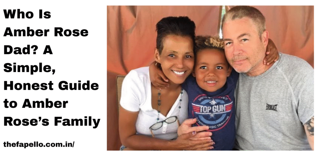 amber rose dad